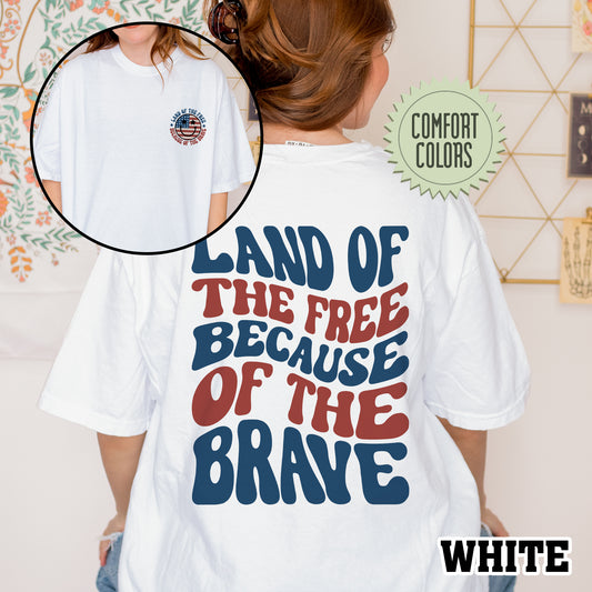 4th Of July Land Of The Free Because Of The Brave 2Side Shirt 1717