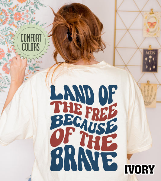 4th Of July Land Of The Free Because Of The Brave Shirt 1717