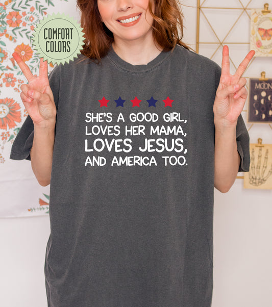 4th of july She's a Good Girl Shirt 1717